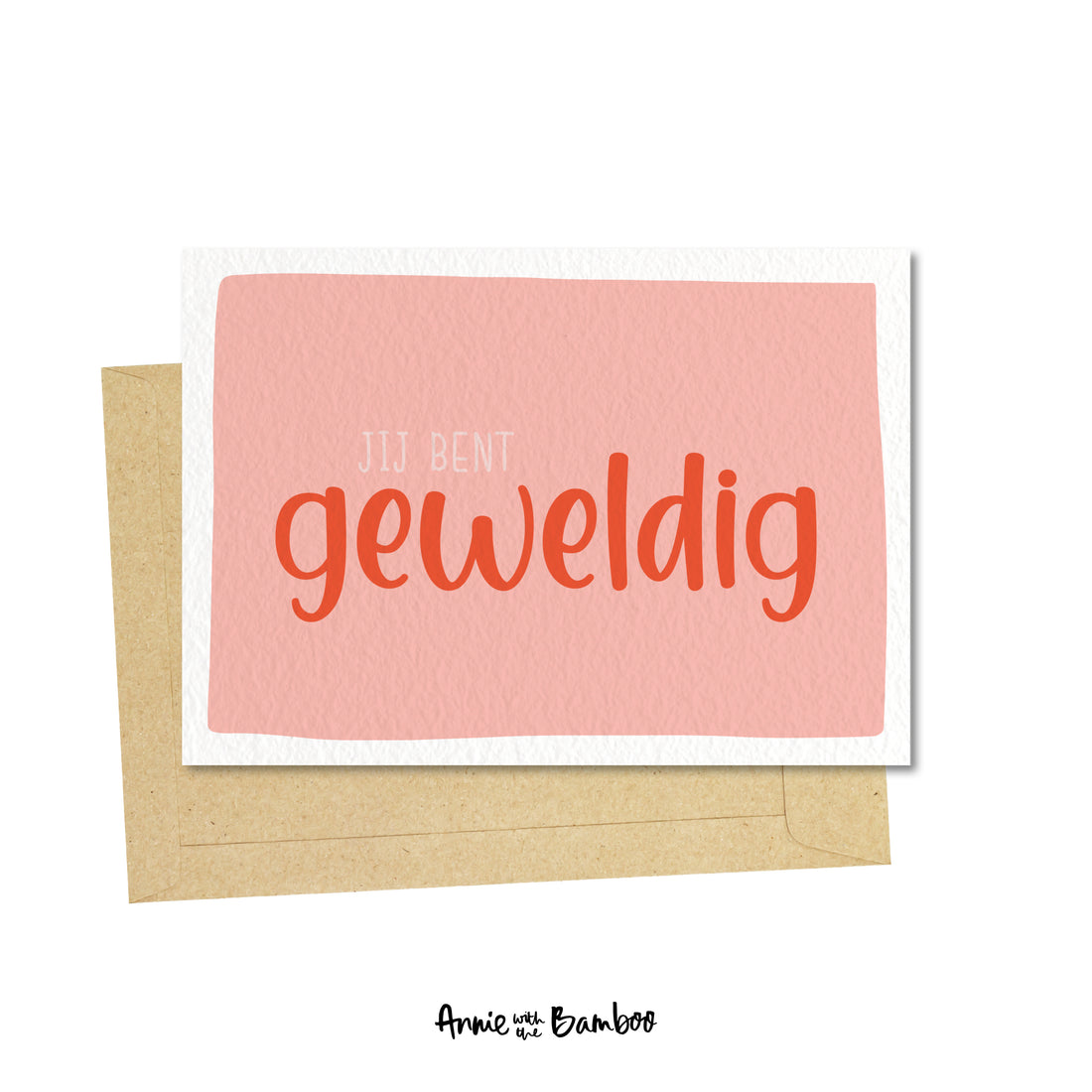 Ansichtkaart - Jij bent geweldig