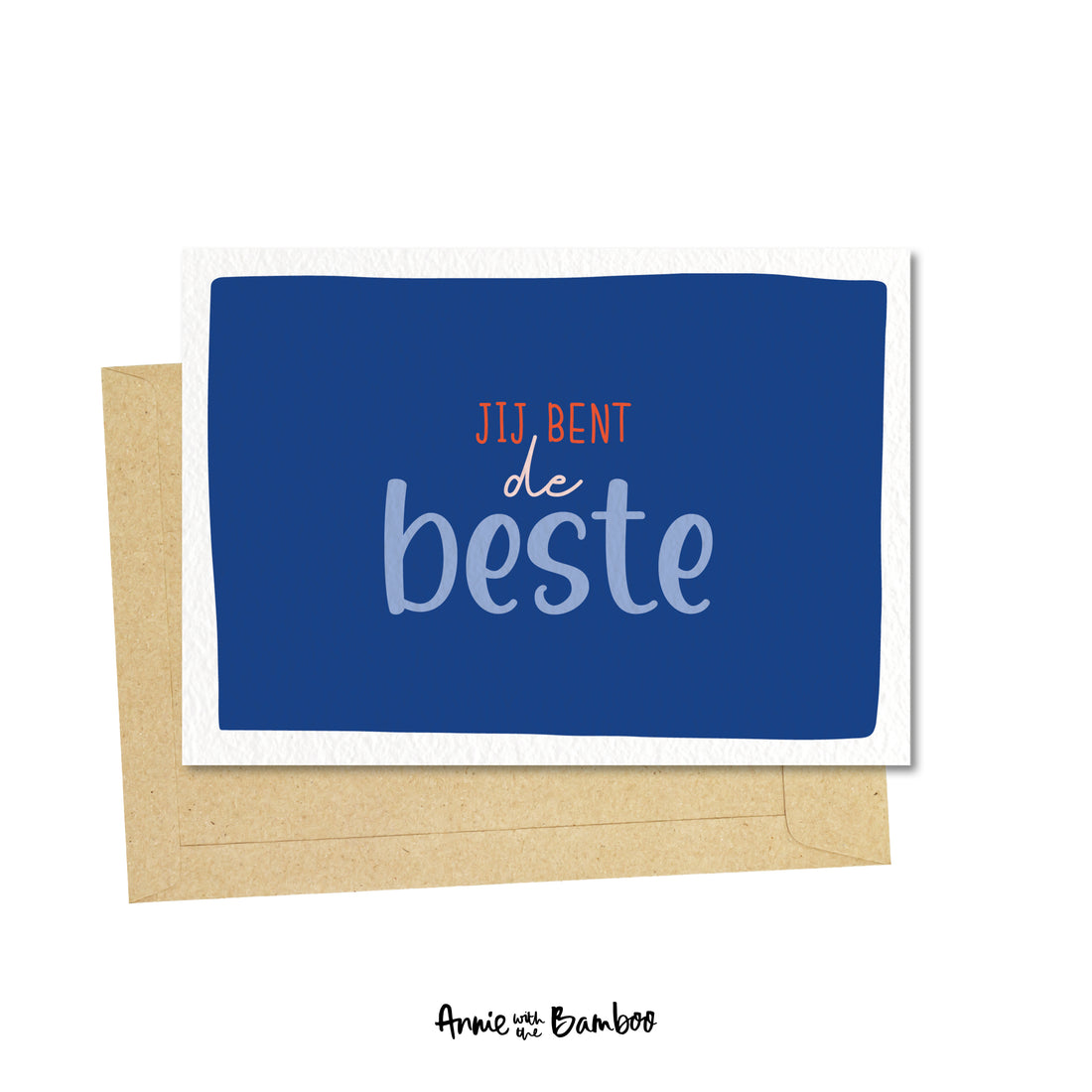 Ansichtkaart - Jij bent de beste