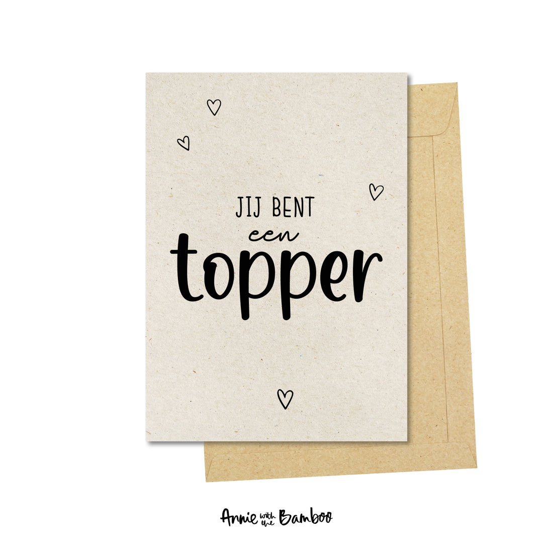 Ansichtkaart - Jij bent een topper