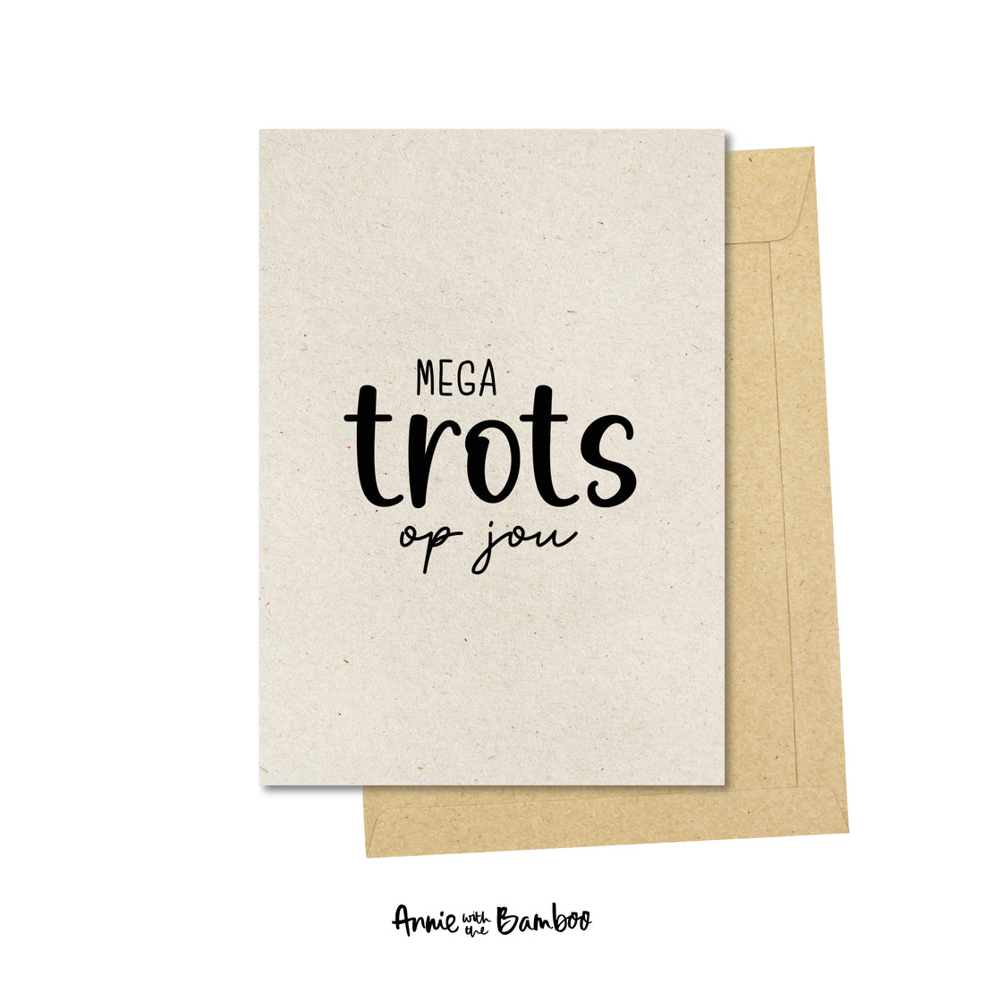 Ansichtkaart - Mega trots op jou