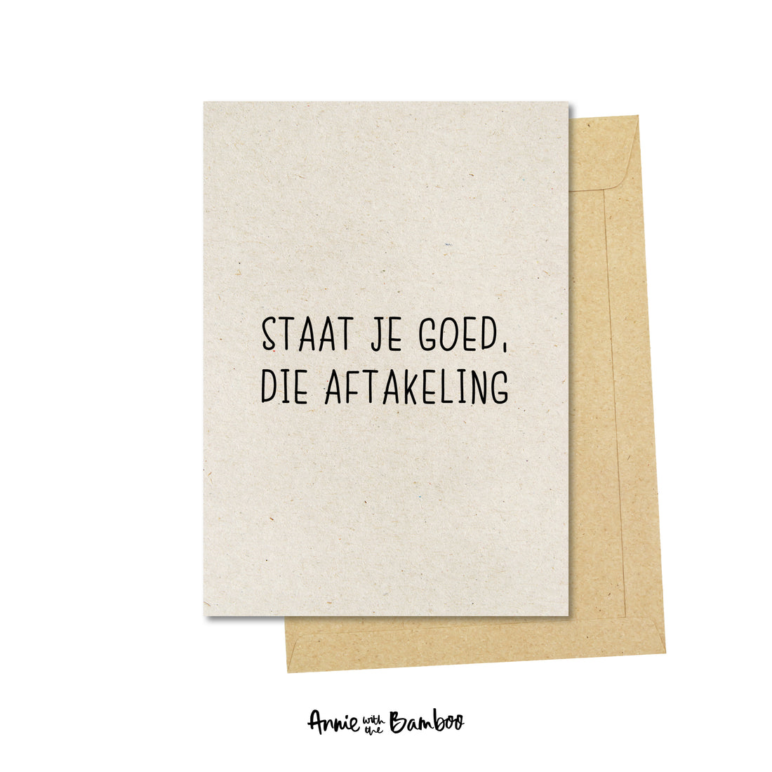 Ansichtkaart - Staat je goed, die aftakeling