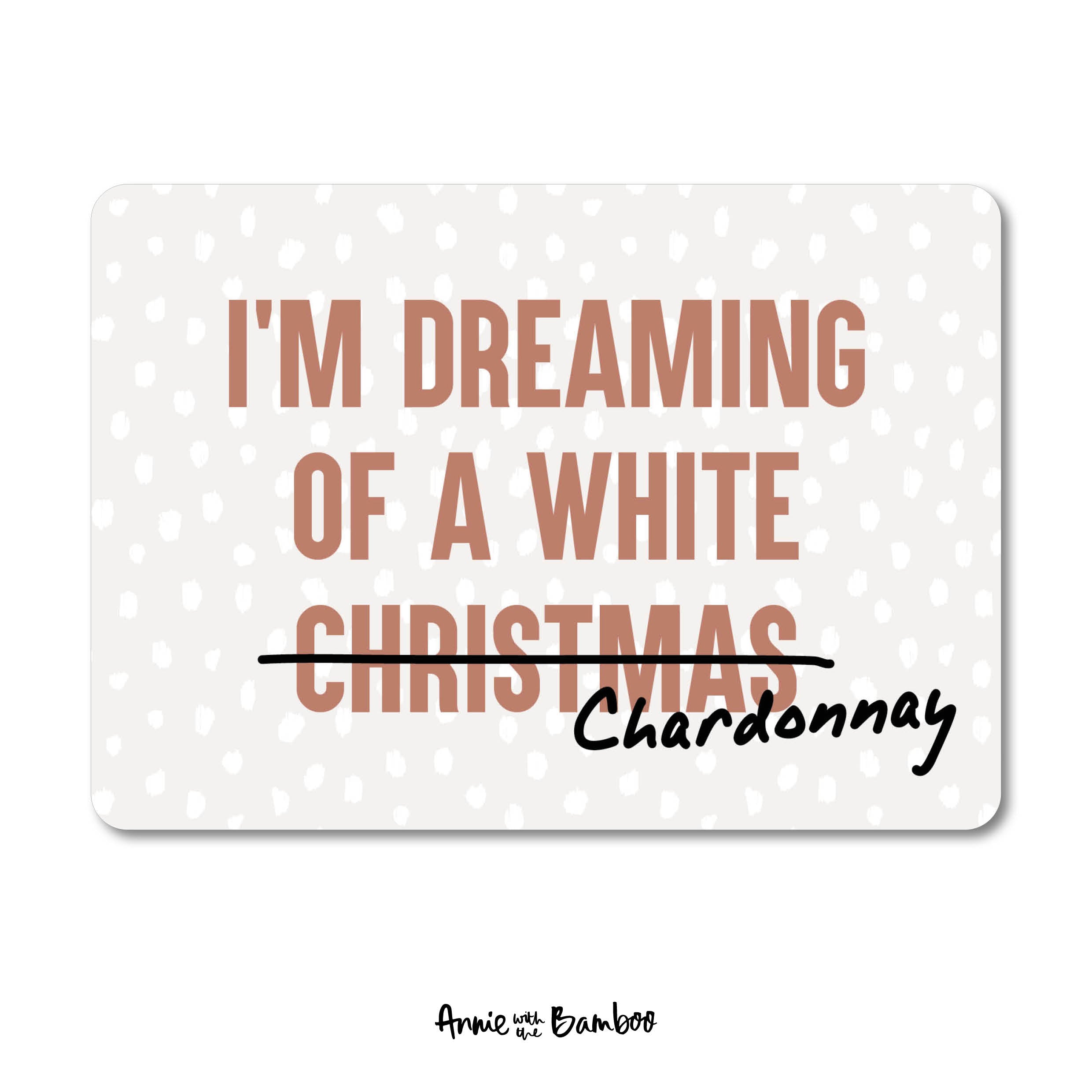 Kerstkaart - Dreaming of a white chardonnay (sale)