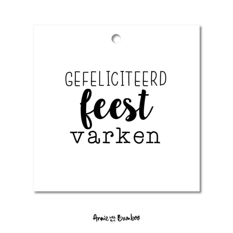 Cadeaulabel - Gefeliciteerd feestvarken