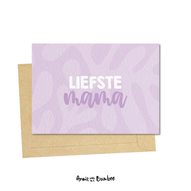 Ansichtkaart - Liefste mama