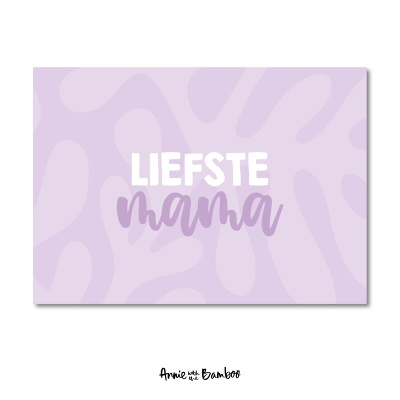 Ansichtkaart - Liefste mama