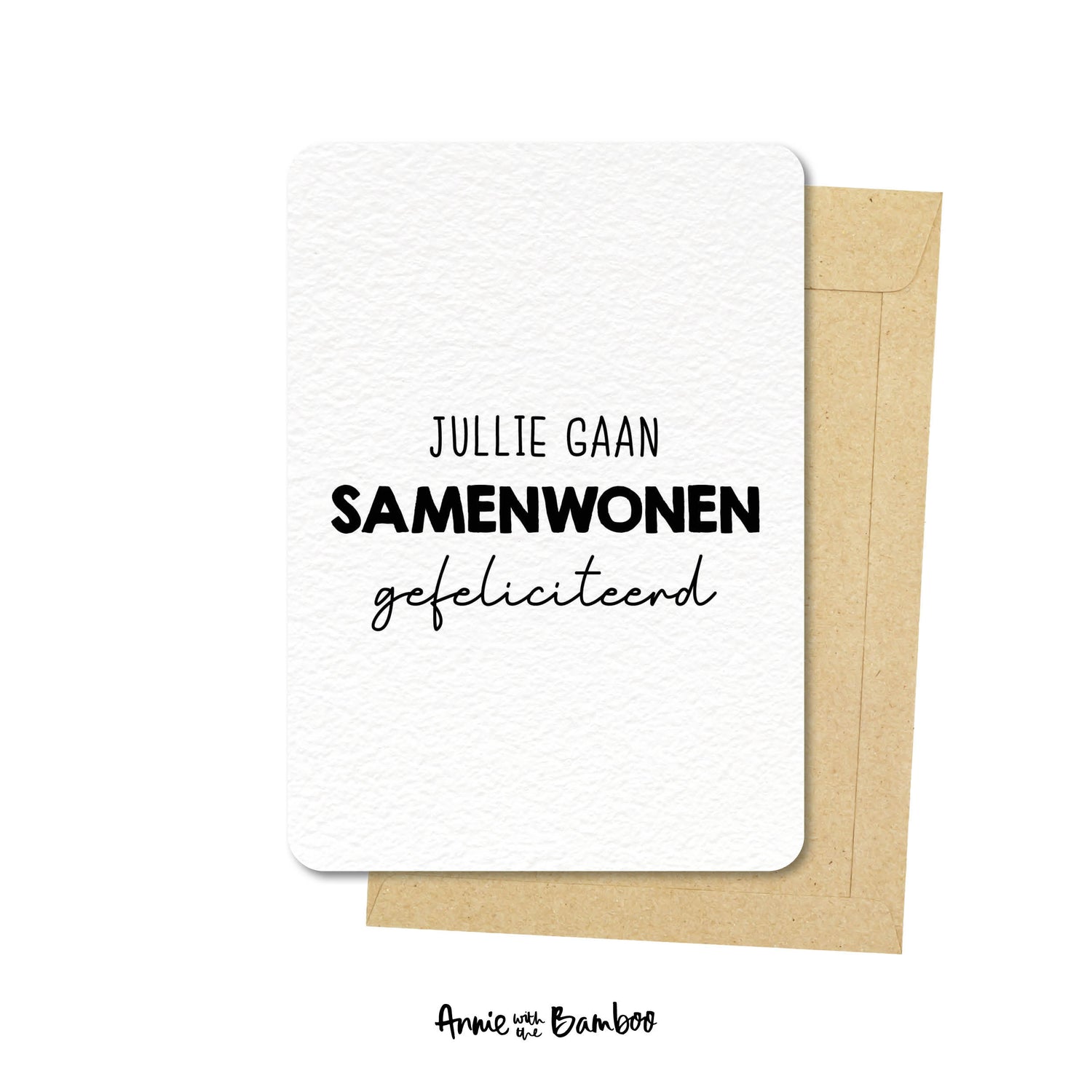 Ansichtkaart - Jullie gaan samenwonen