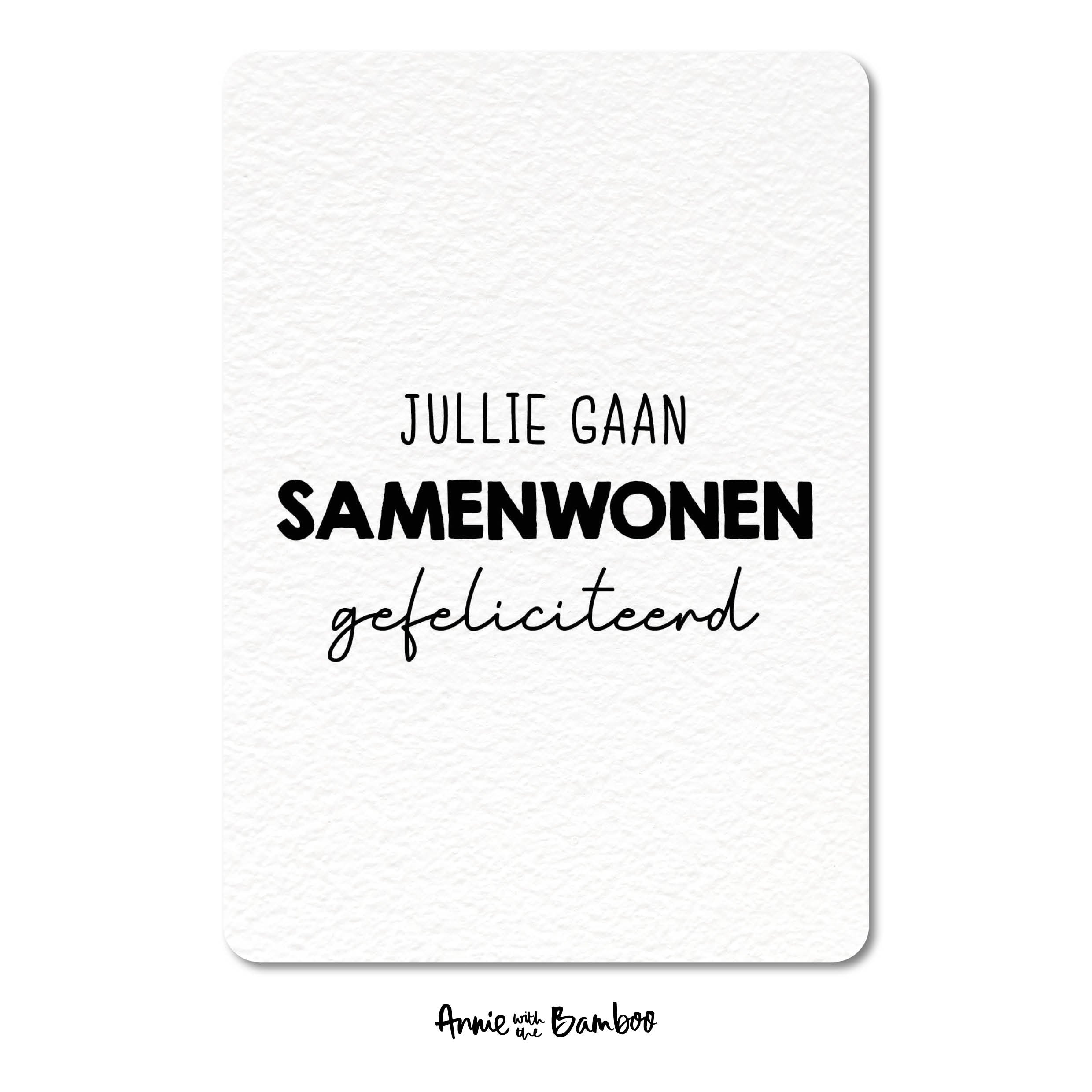 Ansichtkaart - Jullie gaan samenwonen